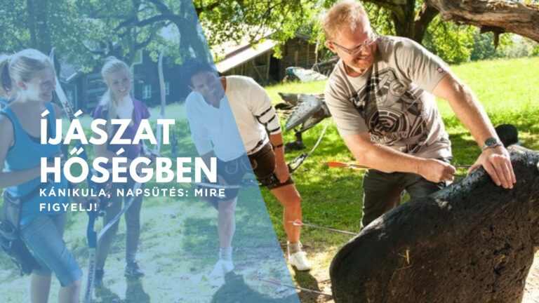 Íjászat hőségben - 5
