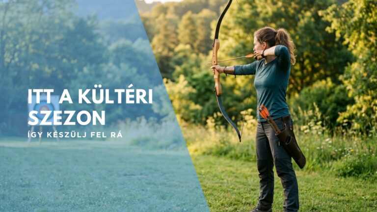 Kültéri szezon rajt! Így készülj fel az első szabadtéri íjászversenyedre - 8