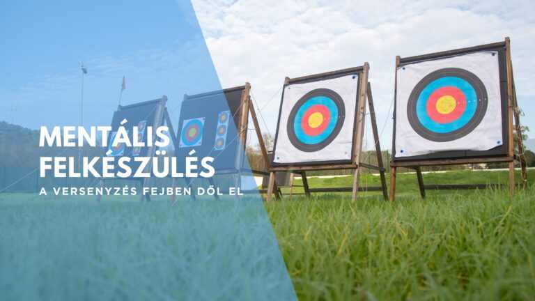 Így lehetsz mentálisan felkészültebb íjász - 11