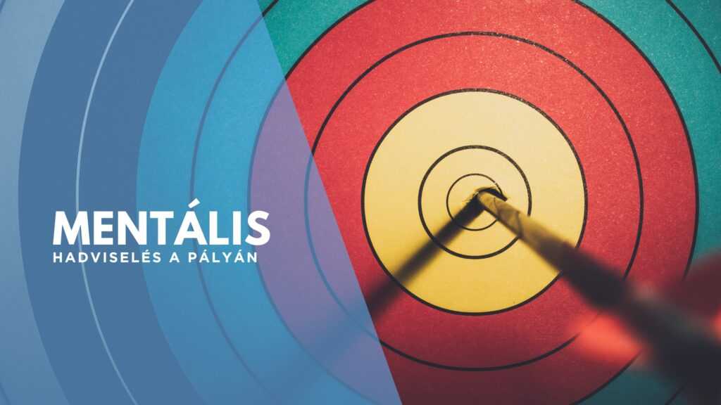 Mentális hadviselés a pályán