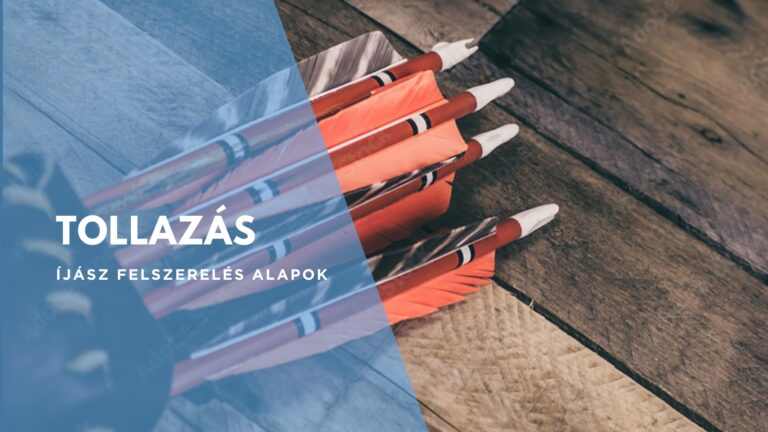 Íjász felszerelés: tollazás - 3